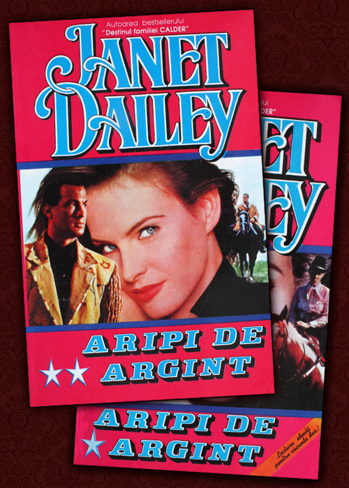 Aripi de argint (2 vol.) - Janet Dailey