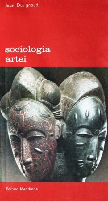 Sociologia artei - Jean Duvignaud