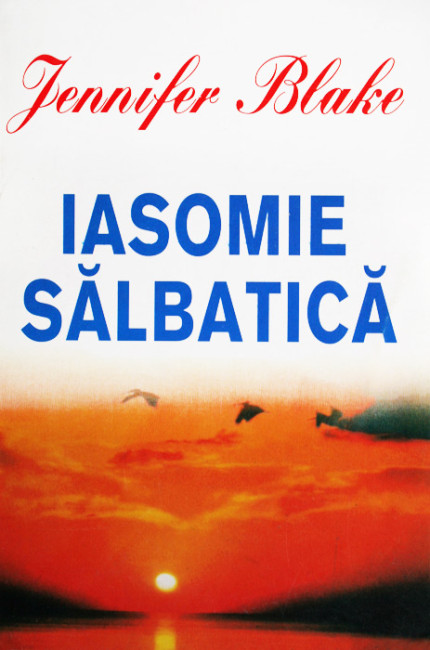 Iasomie salbatica - Jennifer Blake