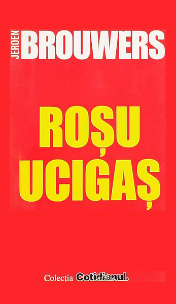 Rosu ucigas - Jeroen Brouwers