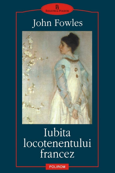 Iubita locotenentului francez - John Fowles