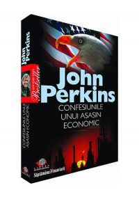 Confesiunile unui asasin economic - John Perkins