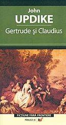 John Updike - Gertrude și Claudius