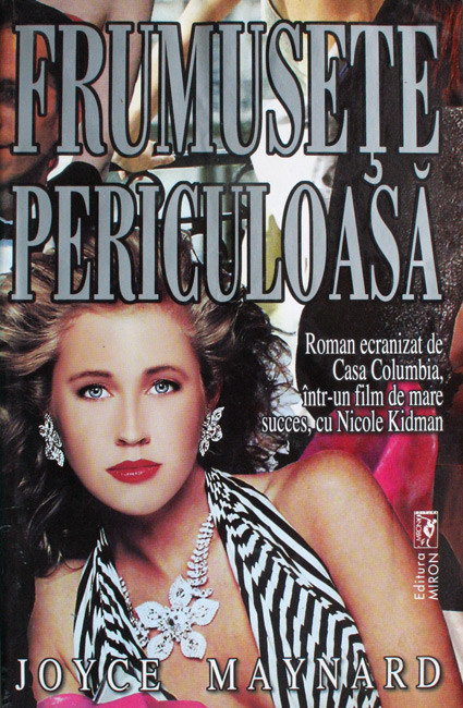 Frumusete periculoasa - Joyce Maynard