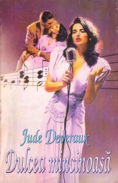 Dulcea mincinoasa - Jude Deveraux