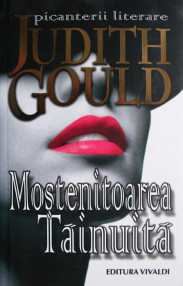 Mostenitoarea tainuita - Judith Gould