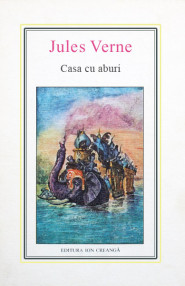 (18) Casa cu aburi - Jules Verne