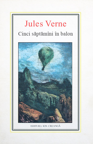 (03) Cinci saptamani in balon - Jules Verne