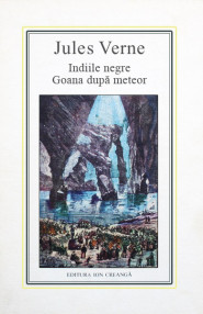 (19) Indiile Negre. Goana dupa meteor - Jules Verne