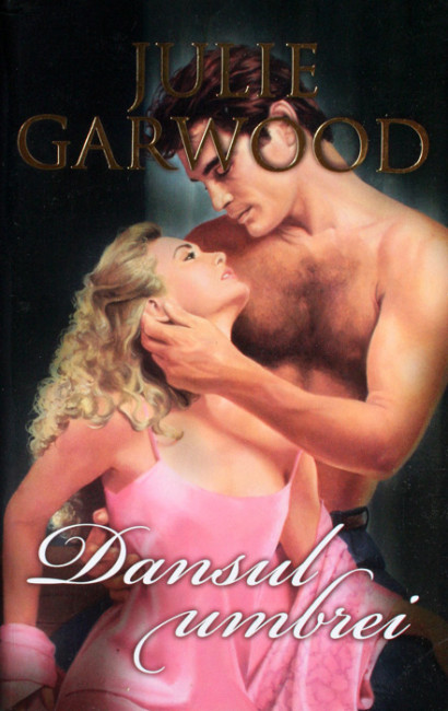 Dansul umbrei - Julie Garwood