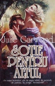 Sotie pentru altul - Julie Garwood