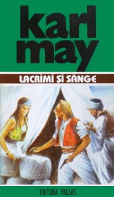 Lacrimi si sange - Karl May