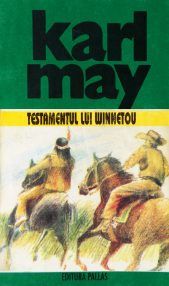 Testamentul lui Winnetou - Karl May