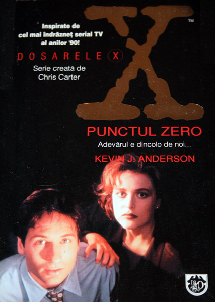 Dosarele X. Punctul Zero - Kevin J. Anderson