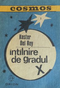 Intalnire de gradul X - Koster Del Rey