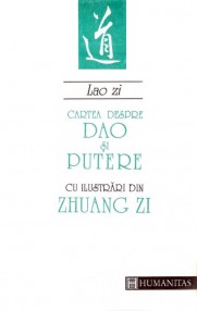 Cartea despre Dao si putere - Lao Zi