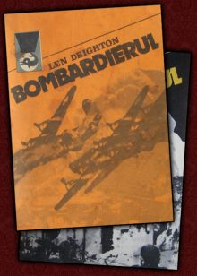 Bombardierul - Len Deighton