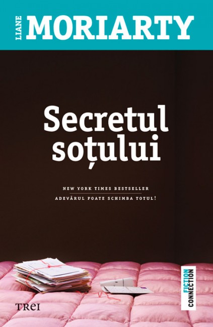 Secretul sotului - Liane Moriarty