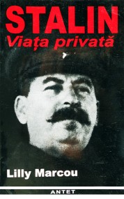 Stalin - viata privata - Lilly Marcou