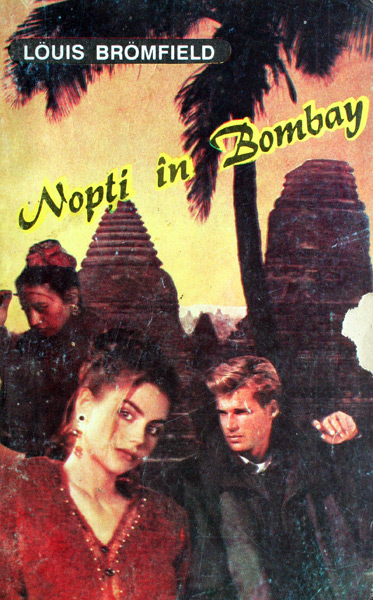 Nopti in Bombay - Louis Bromfield