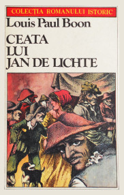 Ceata lui Jan De Lichte - Louis Paul Boon