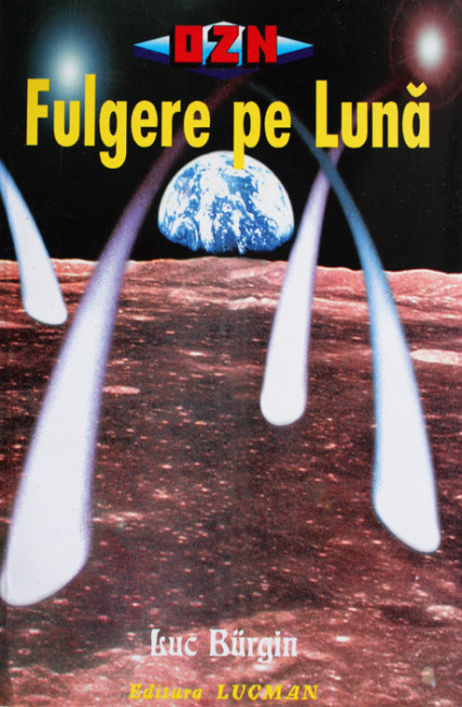 Fulgere pe Luna - Luc Burgin