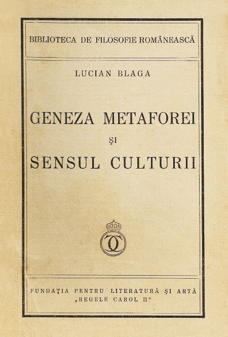 Geneza metaforei si sensul culturii (editia princeps, 1937)