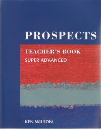 PROSPECTS - Teacher's Book (Super Advanced) - Macmillan