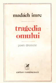 Tragedia Omului - Madach Imre