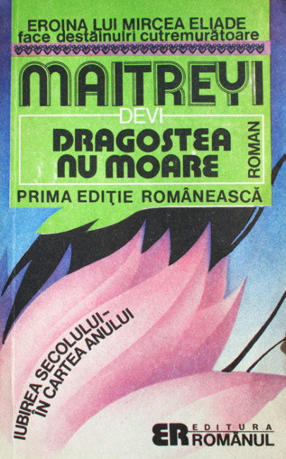 Dragostea nu moare - Maitreyi Devi