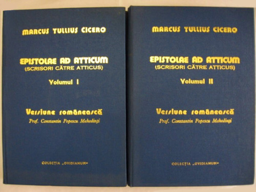 Scrisori catre Atticus / Epistolae Ad Atticum (2 vol.) - Marcus Tullius Cicero