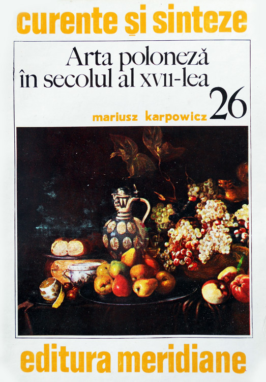 Arta poloneza in secolul al XVII-lea - Mariusz Karpowicz