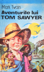 Aventurile lui Tom Sawyer - Mark Twain