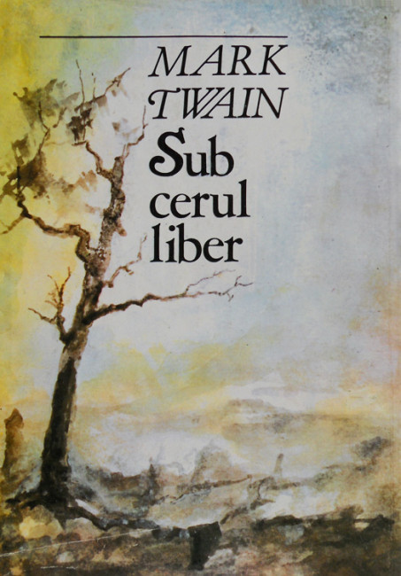 Sub cerul liber - Mark Twain