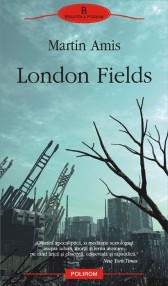 London Fields - Martin Amis