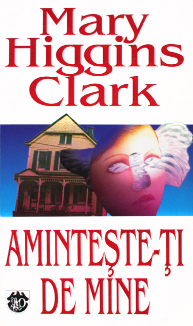 Aminteste-ti de mine - Mary Higgins Clark