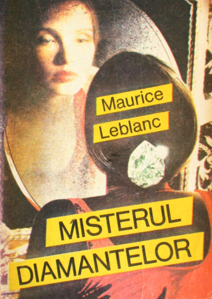 Misterul diamantelor - Maurice Leblanc