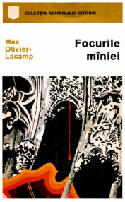 Focurile maniei - Max Olivier-Lacamp