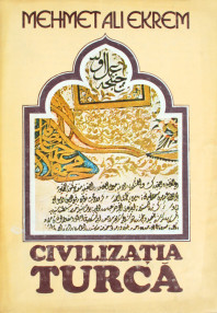 Civilizatia turca - Mehmet Ali Ekrem