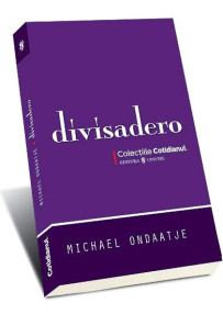 Divisadero - Michael Ondaatje