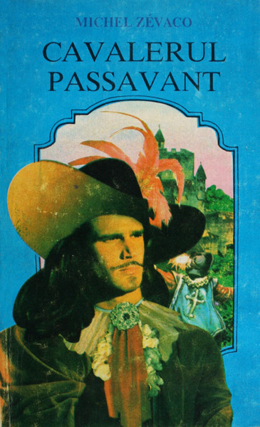 Cavalerul Passavant - Michel Zevaco