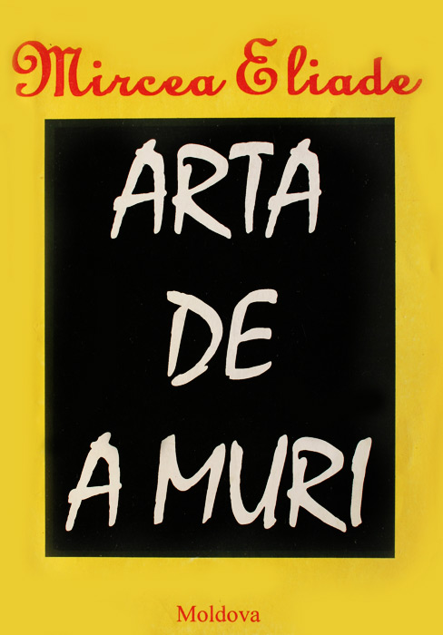 Arta de a muri - Mircea Eliade