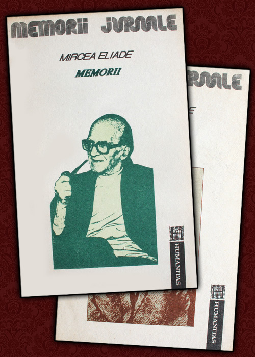 Memorii (2 vol.) - Mircea Eliade