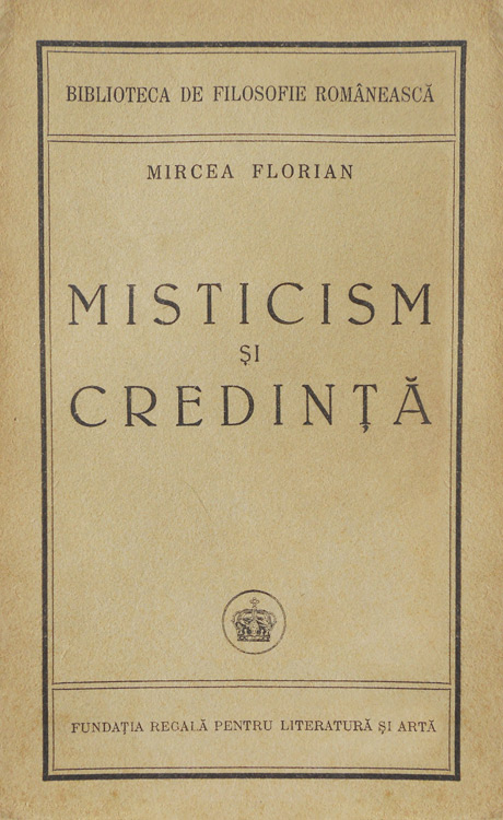 Misticism si credinta (editia princeps