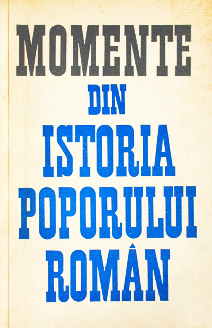 Momente din istoria poporului roman -