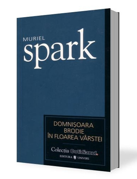 Domnisoara Brodie in floarea varstei - Muriel Spark