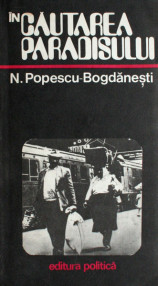 In cautarea paradisului - N. Popescu-Bogdanesti