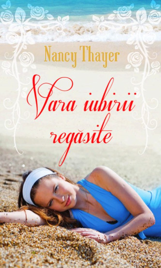 Vara iubirii regasite - Nancy Thayer