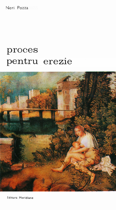 Proces pentru erezie - Neri Pozza