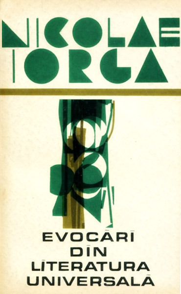 Evocari din literatura universala - Nicolae Iorga